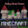 Ratboy Genius - Ratboy Genius Dreams: Minecraft